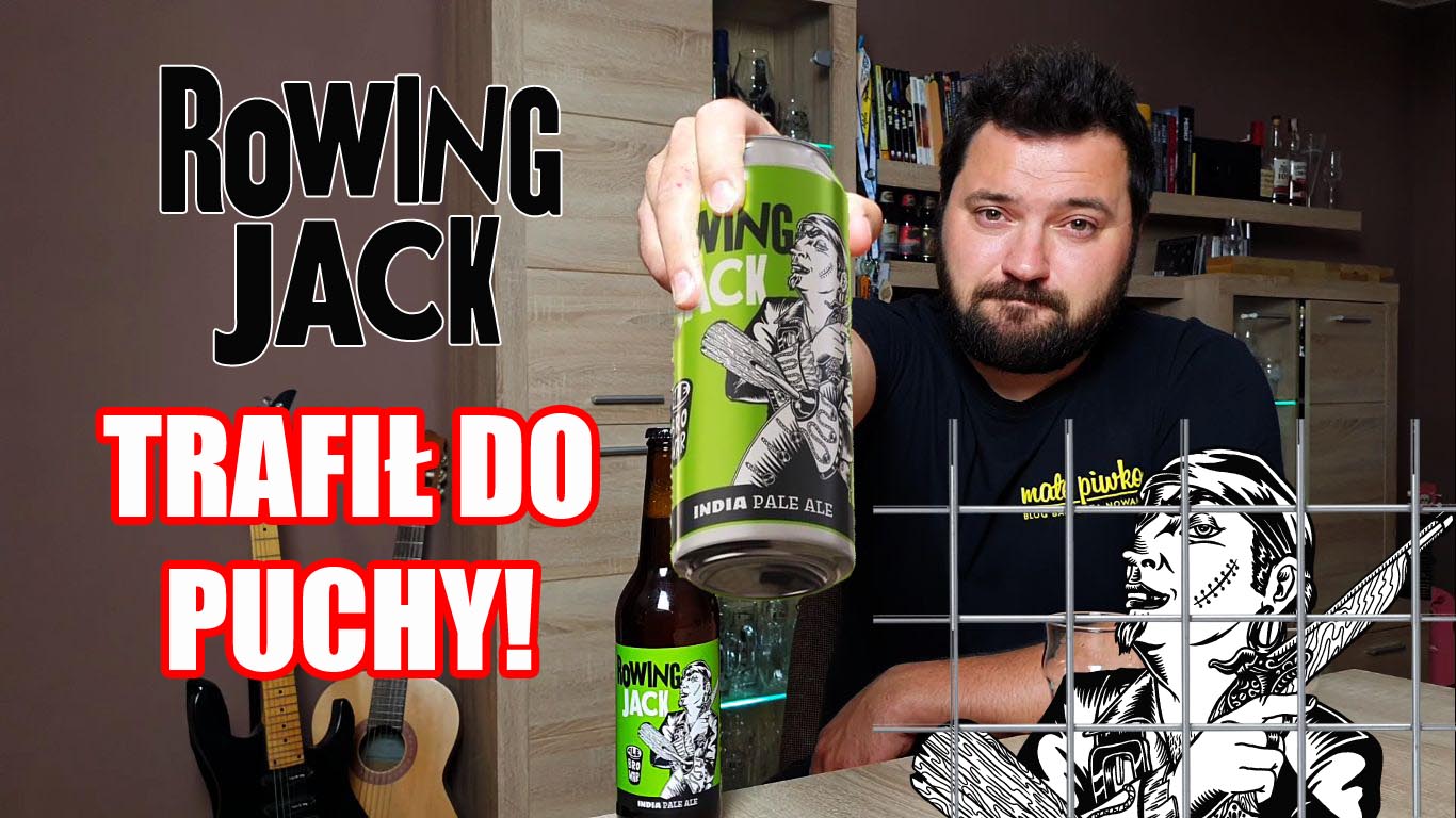 Rowing Jack - Puszka vs. Butelka